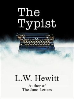 The Typist (eBook, ePUB) - Hewitt, L. W.