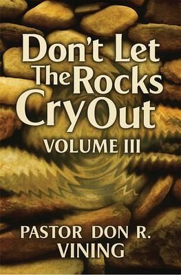 Don't Let The Rocks Cry Out (eBook, ePUB)