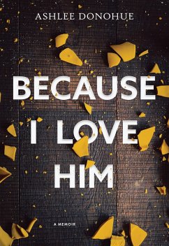 Cover Because I Love Him (eBook, ePUB)