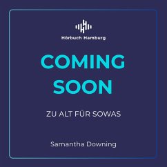 Zu alt für sowas (MP3-Download) - Downing, Samantha