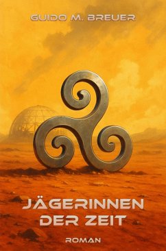 Cover Jägerinnen der Zeit (eBook, ePUB)