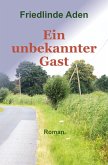 Ein unbekannter Gast (eBook, ePUB) Ein unbekannter Gast (eBook, ePUB)