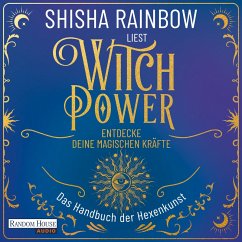 WitchPower – Entdecke deine magischen Kräfte (MP3-Download) - Rainbow, Shisha
