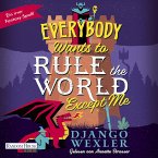Everybody Wants to Rule the World Except Me (MP3-Download)