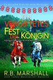 Ein vergiftetes Fest der Königin (eBook, ePUB)