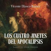 Los Cuatro Jinetes del Apocalipsis - Audiolibro (MP3-Download)