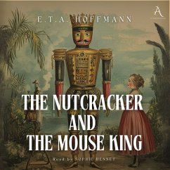 The Nutcracker and the Mouse King - Audiobook (MP3-Download) - Hoffmann, E. T. A.; Classic Audiobooks