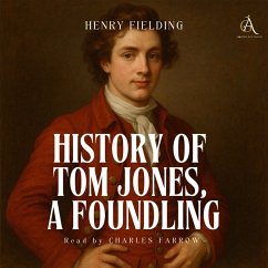 History of Tom Jones, a Foundling - Audiobook (MP3-Download) - Fielding, Henry; Classic Audiobooks