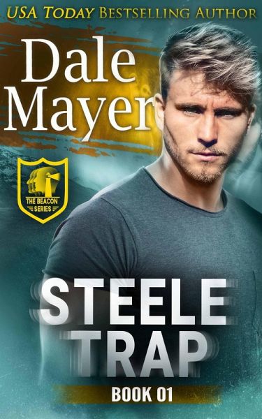 Steele Trap (The Beacon, #1) (eBook, ePUB) Steele Trap (The Beacon, #1) (eBook, ePUB)