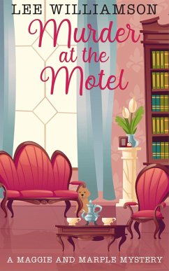 Cover Murder At The Motel (Maggie and Marple, #3) (eBook, ePUB)