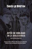 Ritos de virilidad en la adolescencia (eBook, PDF) Ritos de virilidad en la adolescencia (eBook, PDF)