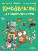 Kookosbanaani ja reipastusrobotti (eBook, ePUB)