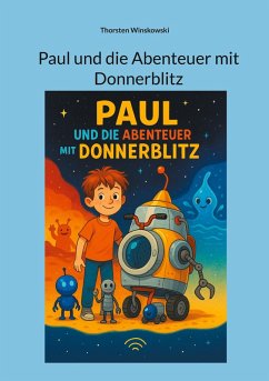 Paul und die Abenteuer mit Donnerblitz (eBook, ePUB)