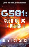 Cuentos de la Plaga II (Gliese 581g Espanol, #6) (eBook, ePUB)