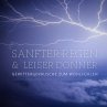 Sanfter Regen & leiser Donner –... - Bild 1