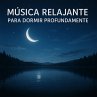 Música Relajante para Dormir... - Bild 1