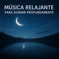 Música Relajante para Dormir Profundamente (MP3-Download) - NEOWAVES - NEOHONDAS - Música Relajante para Dormir Profundamente