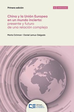 Cover China y la Unión Europea: presente y futuro de una relación compleja (eBook, ePUB)