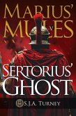 Marius' Mules -5: Sertorius' Ghost (eBook, ePUB) Marius' Mules -5: Sertorius' Ghost (eBook, ePUB)