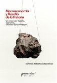 Macroeconomía y filosofía de la historia (eBook, ePUB) Macroeconomía y filosofía de la historia (eBook, ePUB)