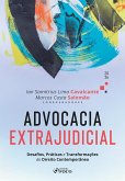 Advocacia extrajudicial: desafios, práticas e transformações do direito contemporâneo - 1ED - 2026. (eBook, ePUB) Advocacia extrajudicial: desafios, práticas e transformações do direito contemporâneo - 1ED - 2026. (eBook, ePUB)