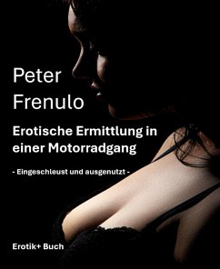 Cover Erotische Ermittlung in einer Motorradgang (eBook, ePUB)