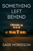 Something Left Behind (eBook, ePUB)