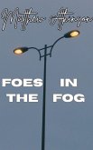 Foes in the Fog (Isolated Showers, #4) (eBook, ePUB)