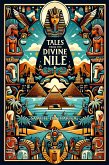 Tales from the Divine Nile (Mythology Anthologies) (eBook, ePUB)