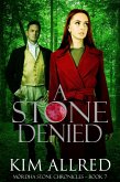 A Stone Denied (Mórdha Stone Chronicles, #7) (eBook, ePUB)