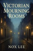 Victorian Mourning Rooms (eBook, ePUB)