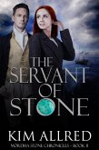 The Servant of Stones (Mórdha Stone Chronicles, #8) (eBook, ePUB) The Servant of Stones (Mórdha Stone Chronicles, #8) (eBook, ePUB)
