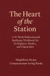 The Heart of the Station: A 52 Week... - Bild 1