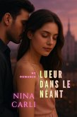 Lueur dans le Néant (NC Romance) (eBook, ePUB)