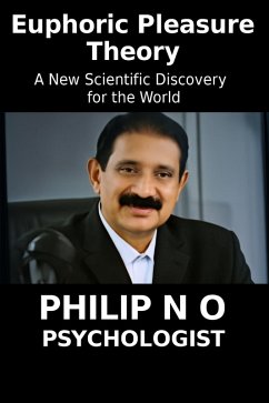 Euphoric Pleasure Theory (eBook, ePUB) - O, Philip N