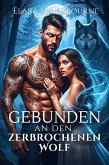 Gebunden an den zerbrochenen Wolf (eBook, ePUB)
