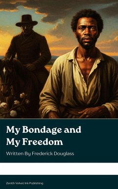 Cover My Bondage and My Freedom (eBook, ePUB)