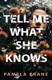 Tell Me What She Knows (eBook, ePUB)
