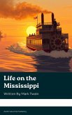 Life on the Mississippi (eBook, ePUB)