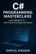 C# Programming Masterclass (Master of... - Bild 1