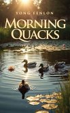 Morning Quacks (eBook, ePUB) Morning Quacks (eBook, ePUB)