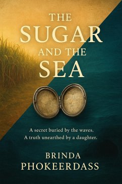 The Sugar and the Sea (eBook, ePUB) - Phokeerdass, Brinda