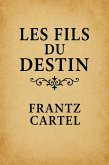 Les fils du destin (eBook, ePUB)
