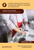 Aplicación de normas y condiciones higiénico-sanitarias en restauración. HOTR0108 (eBook, ePUB)