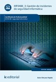 Gestión de incidentes de seguridad informática. IFCT0109 (eBook, ePUB)