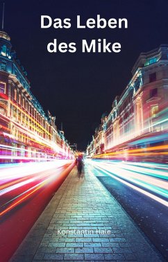 Cover Das Leben des Mike (eBook, ePUB)