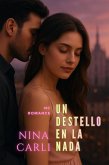 Un Destello en la Nada (NC Romance) (eBook, ePUB)