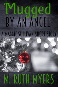 Cover Mugged by an Angel (Maggie Sullivan mysteries, #5.5) (eBook, ePUB)