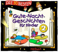Die 30 besten Gute-Nacht-Geschichten für Kinder 2 (MP3-Download) - Hainer, Lukas