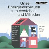 Unser Energieverbrauch zum Verstehen und Mitreden (MP3-Download)